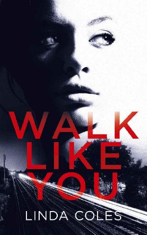 [Chrissy Livingstone 02] • Walk Like You (Chrissy Livingstone Book 2)